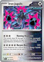Iron Jugulis  - 158/182  - Paradox Rift  - (Reverse Holo)