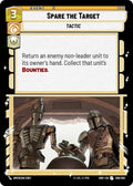 Spare the Target - 206/262 - Shadows of the Galaxy