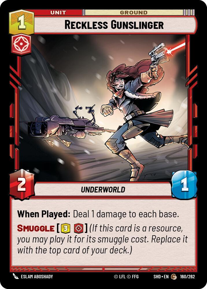 Reckless Gunslinger - 160/262 - Shadows of the Galaxy
