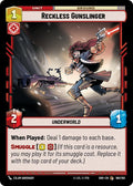 Reckless Gunslinger - 160/262 - Shadows of the Galaxy (Foil)