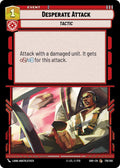 Desperate Attack - 179/262 - Shadows of the Galaxy