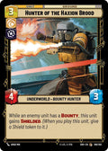 Hunter of the Haxion Brood - 186/262 - Shadows of the Galaxy