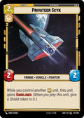 Privateer Scyk - 212/262 - Shadows of the Galaxy