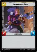 Underworld Thug - 257/262 - Shadows of the Galaxy